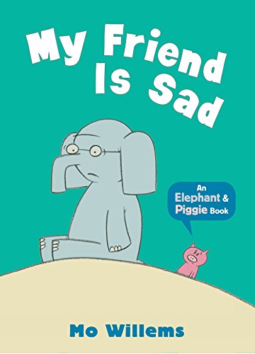 My Friend Is Sad (Elephant and Piggie) von Penguin
